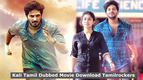 You can <b>download</b> the newest films of 2023 with full HD quality. . Kali tamil dubbed movie download in tamilrockers